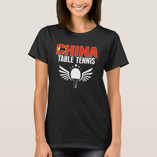 T-shirt Proud China Table Tennis   Chinese Ping Pong Suppo (Devant)