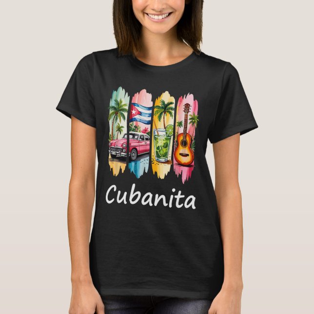 T-shirt Proud Cubanita Cuban Flag Guitar Mojito Car Design (Devant)