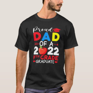 T-shirt Proud Dad Class Of 2022 Phd 9th Grade Graduate Doc