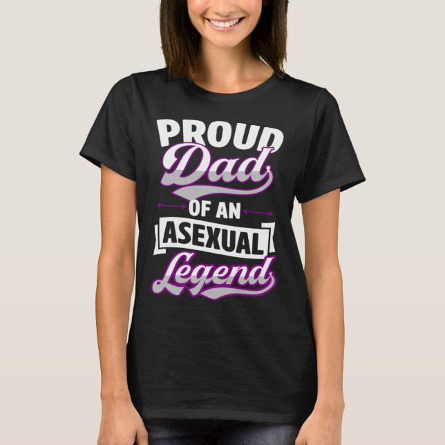 T-shirt Proud Dad Of An Asexual Legend Cute  Ace Proud Par (Devant)