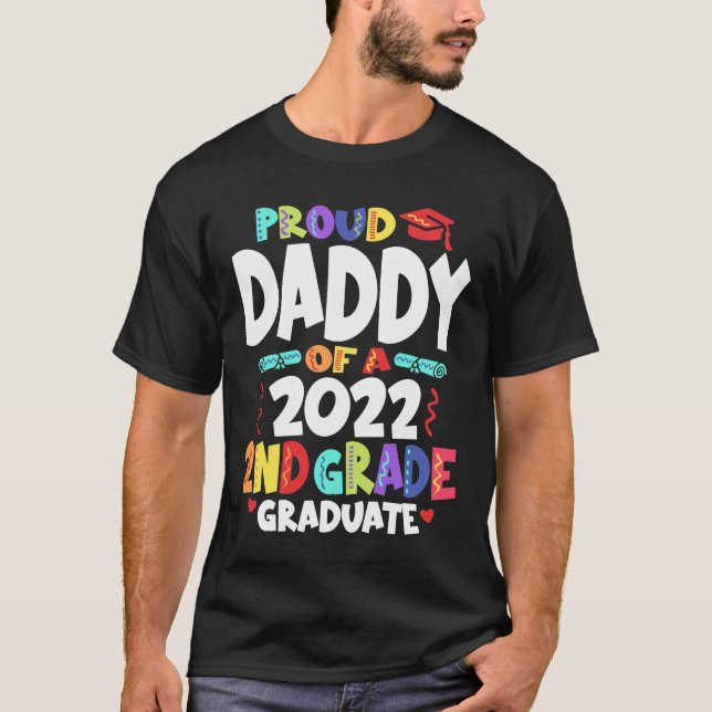 T-shirt Proud Daddy d'un diplômé de 2e année 2022 (Devant)