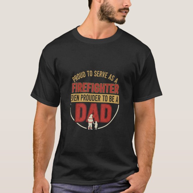 T-shirt Proud Firefighter Dad Shirt_firefighter gift (Devant)