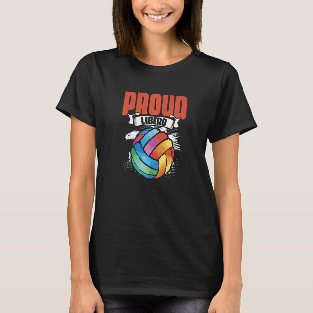 T-shirt Proud Libero  Sport Game Beach Volleyball Player (Devant)