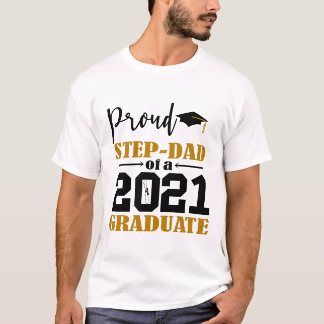T-shirt Proud Step Papa d'un diplômé de 2021 (Devant)