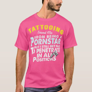 T-shirt Proud Tattoo Artist Tattooist Funny Saying Tattoo
