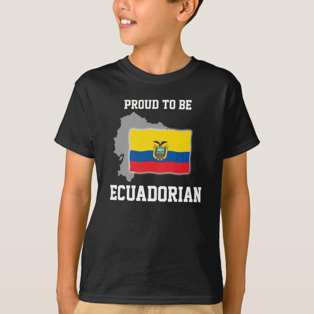 T-shirt Proud to be Ecuadorian (Devant)