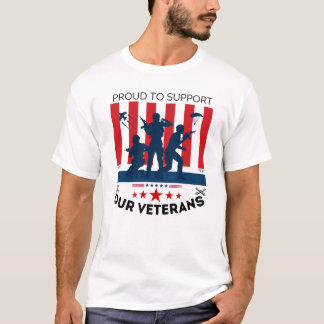 T-shirt Proud to Support Our Veterans