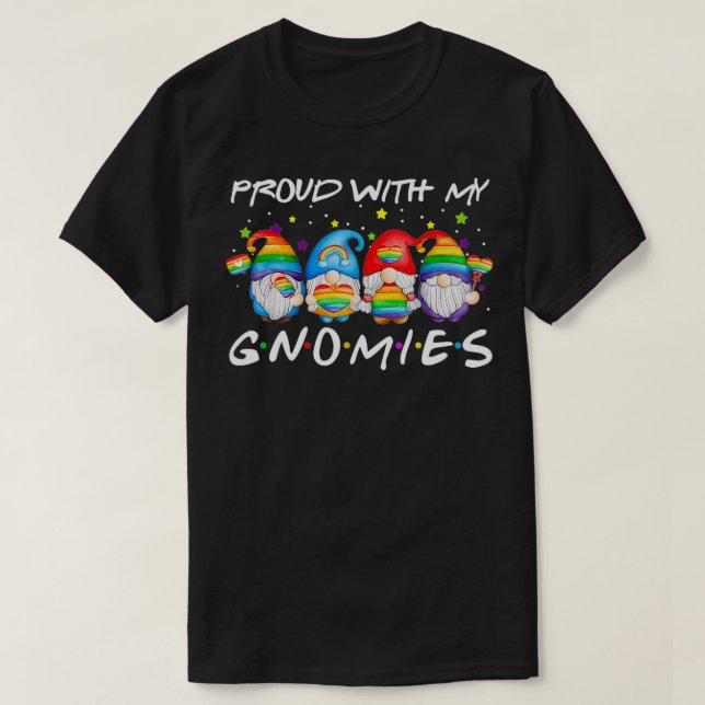 T-shirt Proud With My Gnomies Heart Rainbow LGBT Gay Lesbi (Design devant)