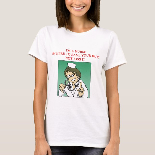 T-shirt proverbe drôle d'infirmière (Devant)