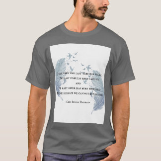 T-shirt Proverbe indien cri