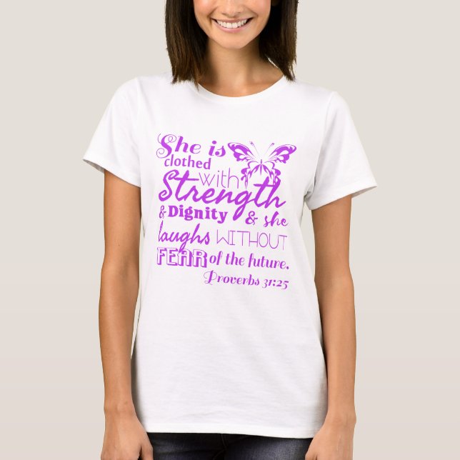 T-shirt Proverbes 31:25 (INCRAINTE) (Devant)