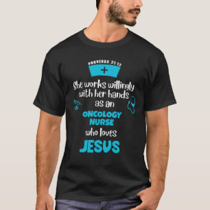 T-shirt Proverbes 31 INFIRMIÈRE EN ONCOLOGIE CHRÉTIENNE