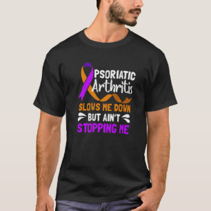 T-shirt Psa Arthrite Psoriatique Ralentir Moi Sensibilisat