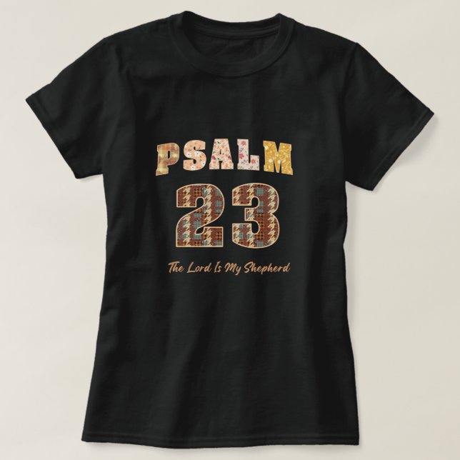 T-shirt Psalm 23, The Lord Is My Shepherd (Design devant)