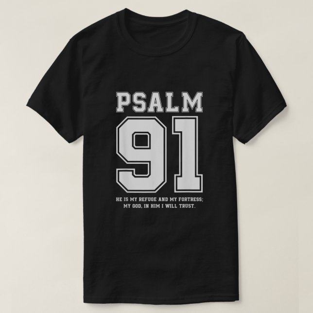 T-shirt Psaume 91 Il Est Mon Refuge Et Ma Forteresse (Design devant)