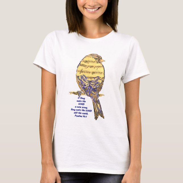 T-shirt Psaume 96:1 Chanter au Seigneur Psalm Chant Oiseau (Devant)