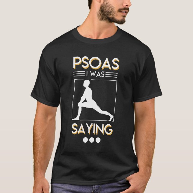 T-shirt Psoas de physiothérapie je disais la chemise (Devant)