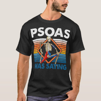 T-shirt Psoas Je Disais Physothérapie Funny Yoga
