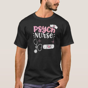 T-shirt Psych Psych Infirmière Infirmière Dire