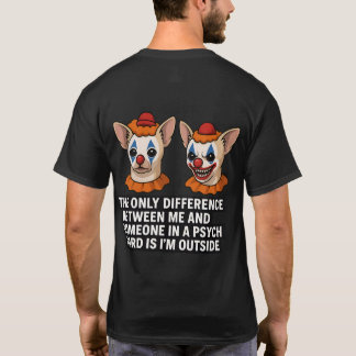 T-shirt Psycho Chihuahua Clown Mème Design