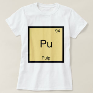 T-Shirt Pu - Symbole d'élément de chimie drôle de 