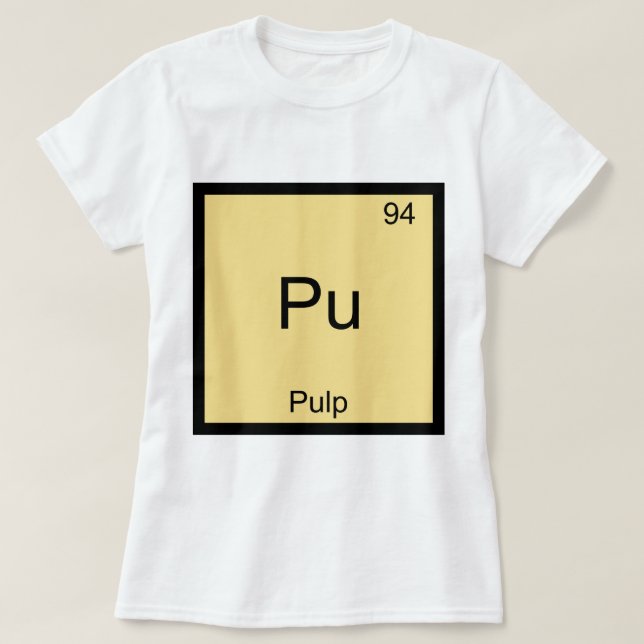 T-Shirt Pu - Symbole d'élément de chimie drôle de  (Design devant)