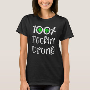 T-shirt Pub Irlandais 100 Jour de Saint-Patrick Feckin Ivr