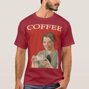 T-shirt Publicité vintage de café "Tout est meilleur"
