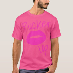 T-shirt Pucker Up Kiss Me Hot Lips Drôle Mode et Makeu