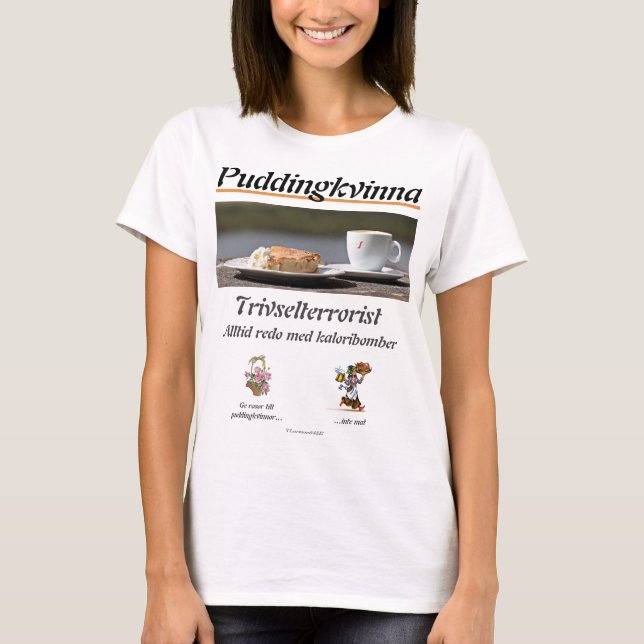 T-shirt — Pudding (Front)