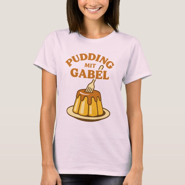T-shirt Pudding Mit Gabel Funny Design (Devant)
