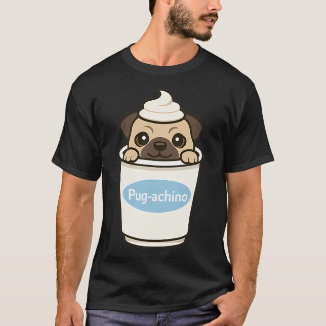T-shirt Pug-achino Chien Carlin (Devant)