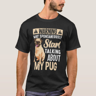 T-shirt Pug Dog Apparel For Pug Owner  