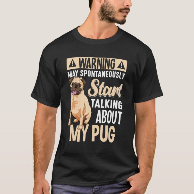 T-shirt Pug Dog Apparel For Pug Owner   (Devant)
