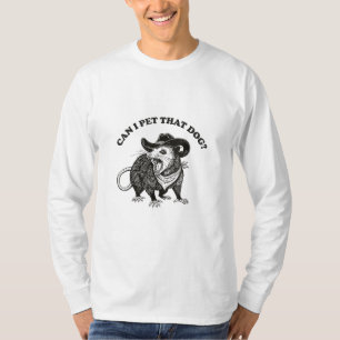 T-shirt Puis-je caresser ce mème de chien drôle de possum