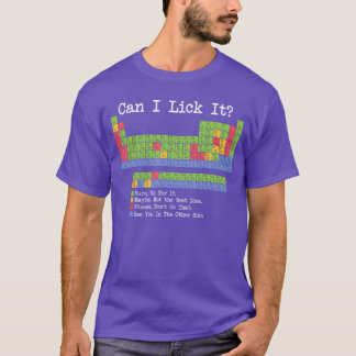 T-shirt Puis-je le lécher C'est périodique Prof de science