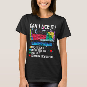 T-shirt Puis-je le lécher Tableau périodique Drôle de scie