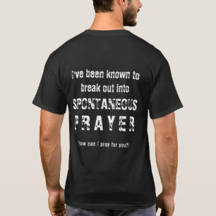 T-shirt Puis-je prier pour vous Prière spontanée chrétienn