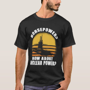 T-shirt Puissance Comment ça, l'énergie nucléaire