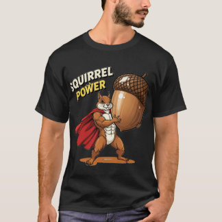T-shirt Puissance de l'écureuil : Graphisme de l'écureuil