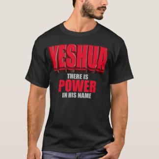 T-shirt Puissance de Yeshua dans son nom