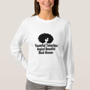 T-shirt Puissante Tenace Magique Belle Femme Noire