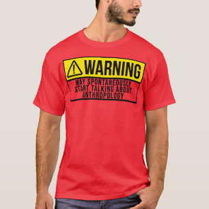 T-shirt Puisse Commencer Spontanément À Parler D'Anthropol