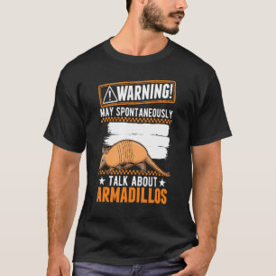 T-shirt Puisse Parler Spontanément D'Armadillos