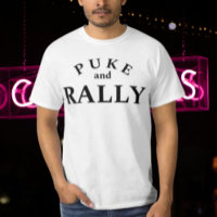 T-shirt Puke et Rally - Tee à déclaration audacieu