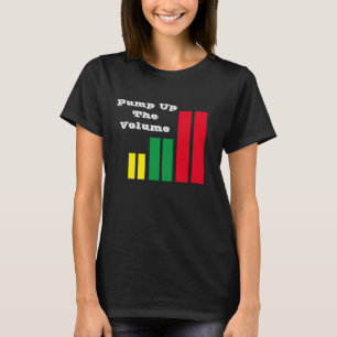 T-Shirt Pump Up The Volume