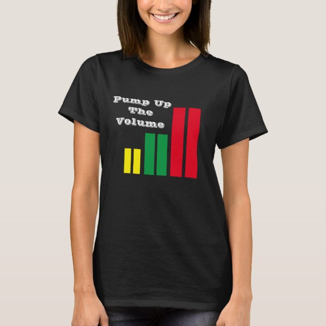 T-Shirt Pump Up The Volume  (Front)