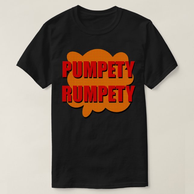 T-shirt Pumpety Rumpety (Design devant)