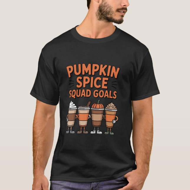 T-shirt Pumpkin Spice Squad Goals Group Friends Autumn Mat (Devant)