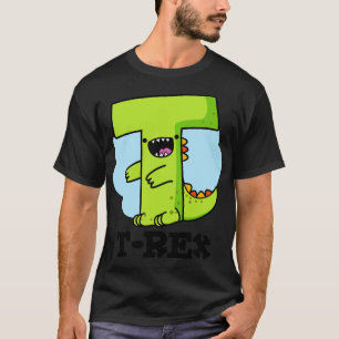 T-shirt Pun de dinosaure TRex Alpbhabet